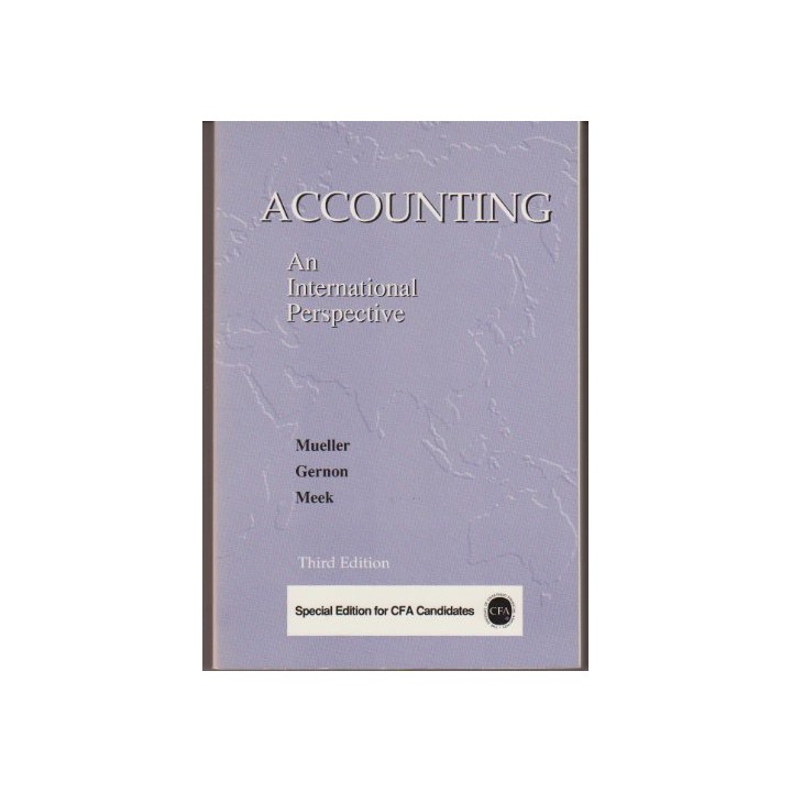 Accounting, An International Perspective (Special Edition for CFA Candidates)